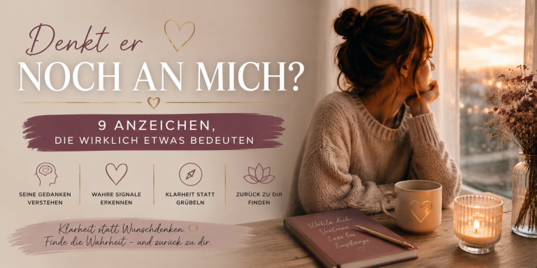 Denkt er noch an mich? 9 ehrliche Anzeichen, die wirklich etwas bedeuten
